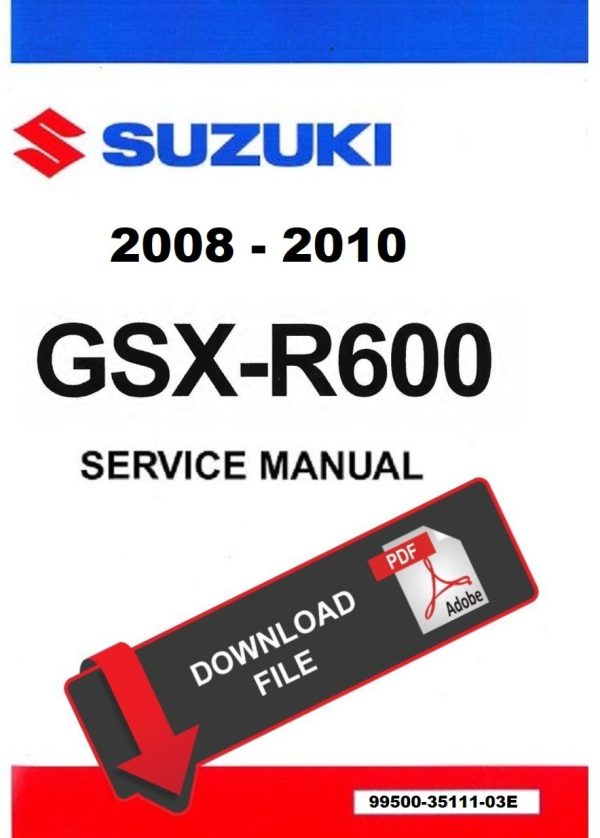 Suzuki 2008 GSX-R 600 Service Manual