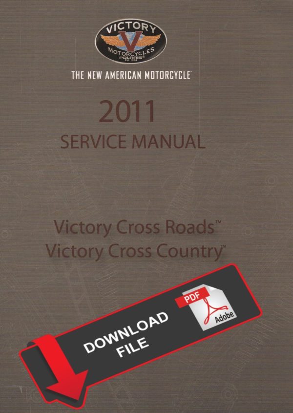 Victory 2011 Cross Roads Service Manual