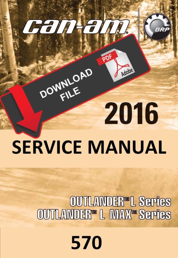 Can-Am 2016 Outlander L Max 570 DPS Service Manual