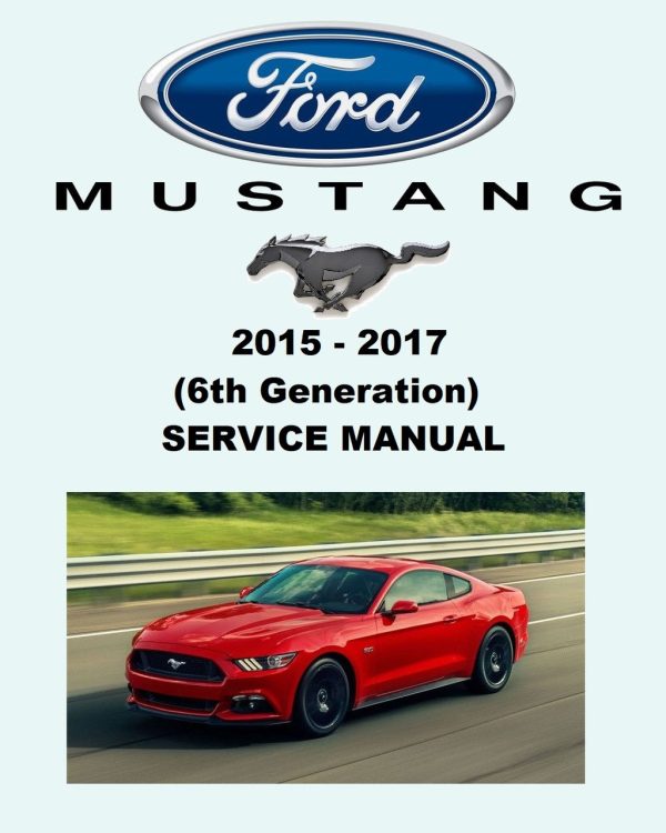 Ford 2017 Mustang Service Manual