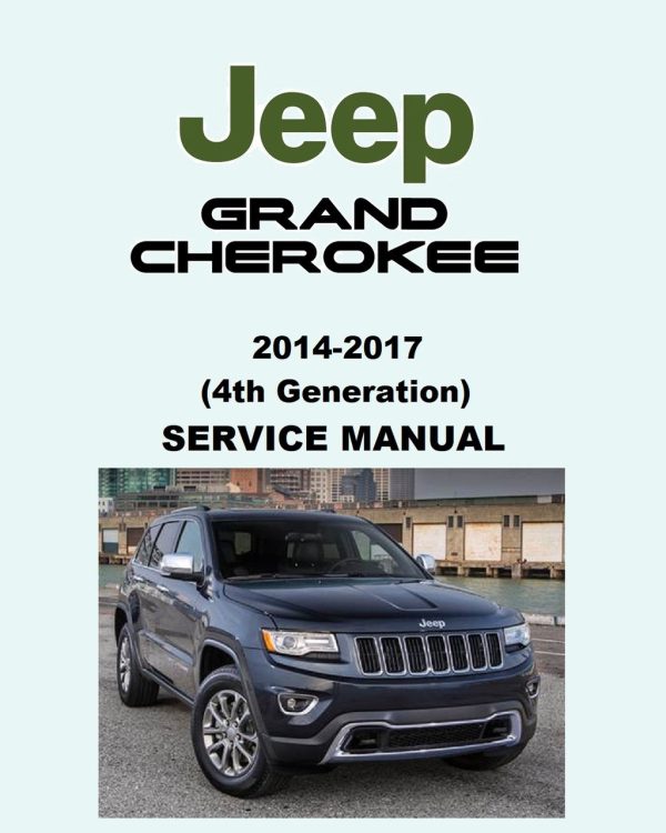 Jeep 2017 Grand Cherokee Service Manual