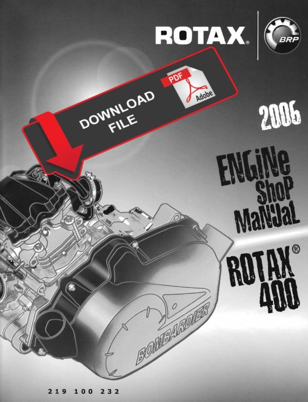 Bombardier 2006 Rotax 400 Engine Shop Manual