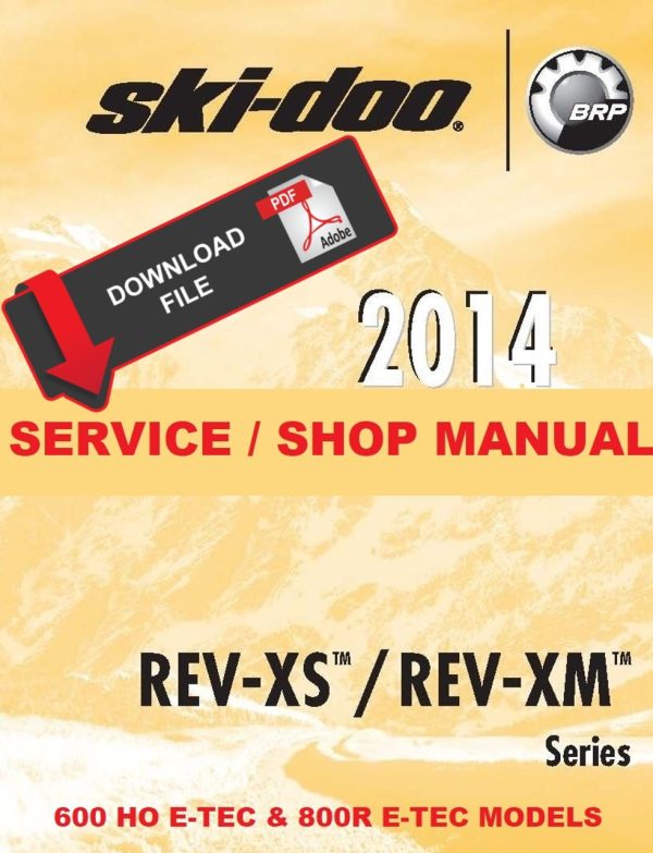 Ski-Doo 2014 MXZ X-RS 800R E-TEC Service Manual