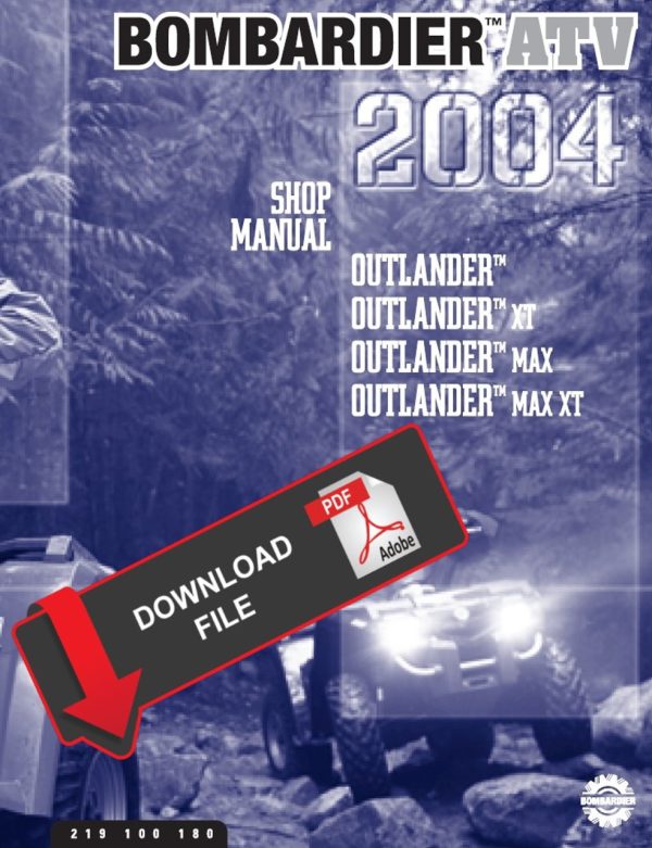 Bombardier 2004 Outlander Max XT Service Manual