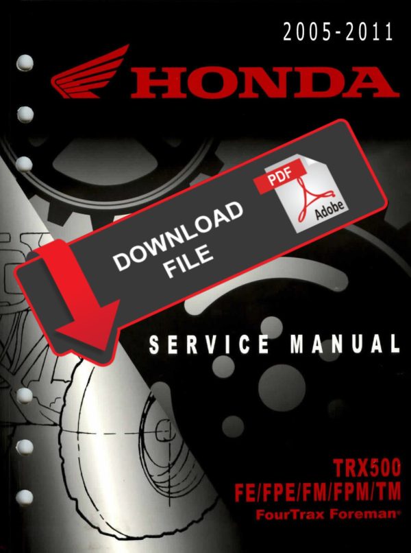 Honda 2007 TRX 500 FPE Service Manual