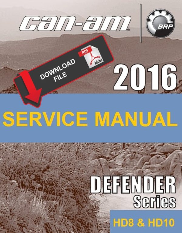 Can-Am 2016 Defender XT Cab HD8 Service Manual