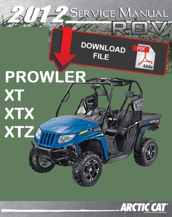 Arctic Cat 2012 Prowler XT 550i H1 EFI 4x4 Service Manual