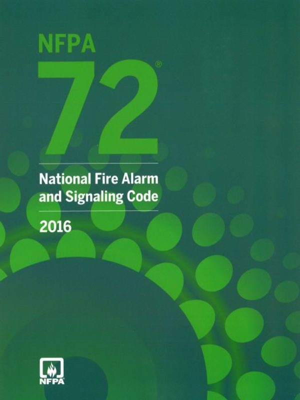 NFPA 72 National Fire Alarm and Signaling Code 2016 Edition