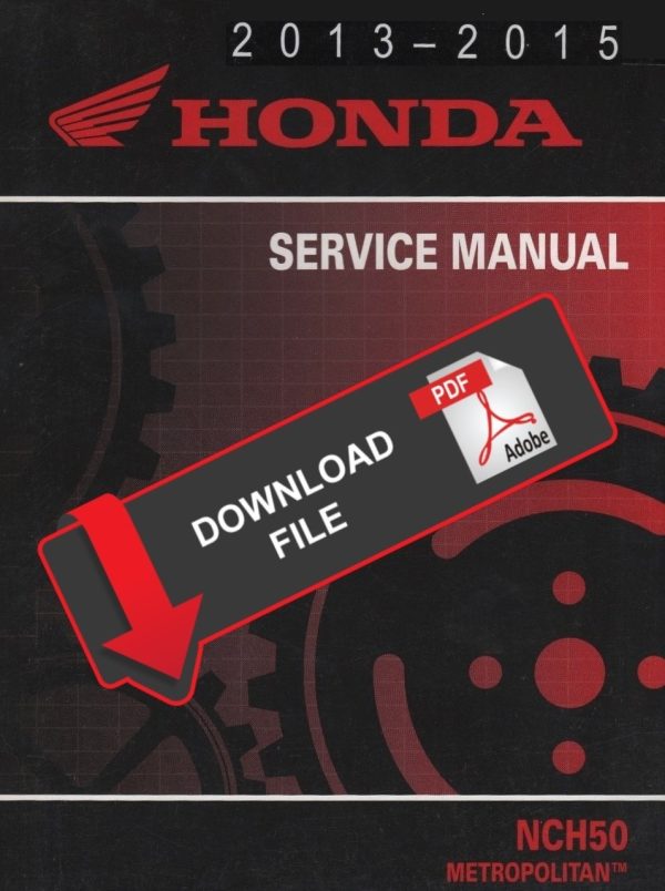 Honda 2014 NCH50 Metropolitan Service Manual