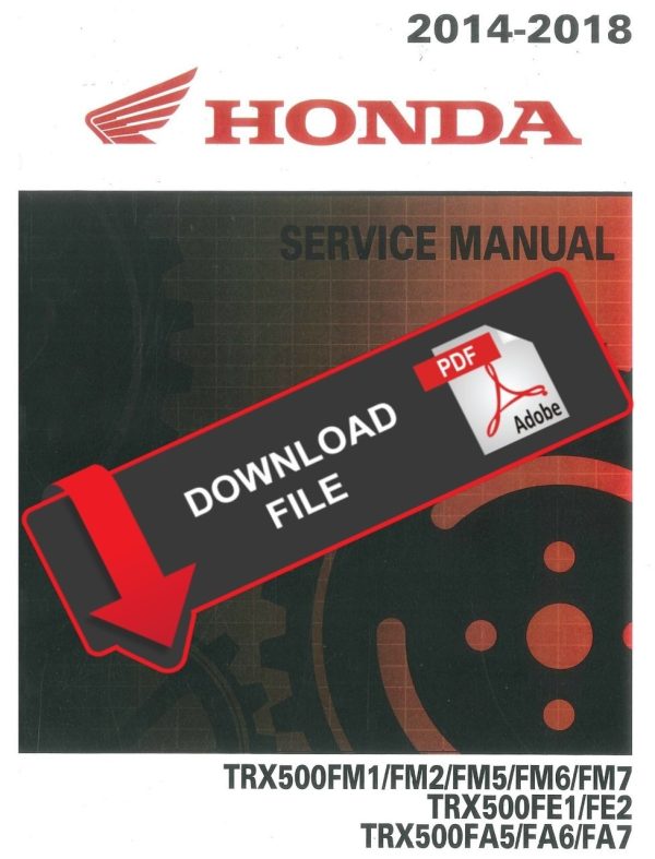 Honda 2018 TRX 500 Service Manual