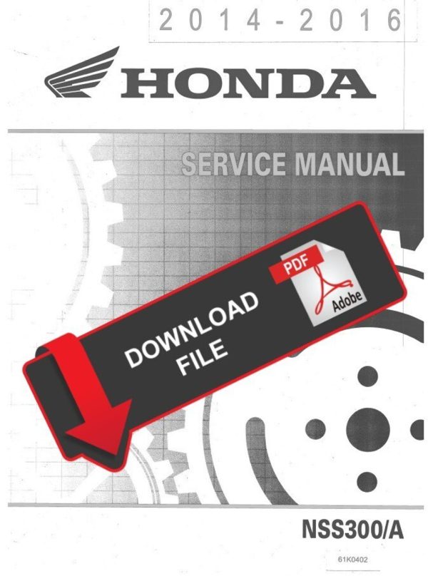 Honda 2015 Forza 300 NSS300 Service Manual