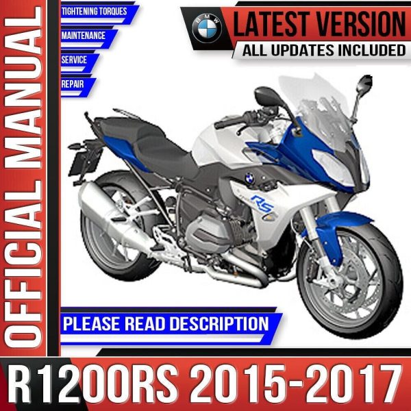 BMW R1200RS Workshop Service Repair Manual 2015 2016 2017 K54 12/2017 Edition Instant Download