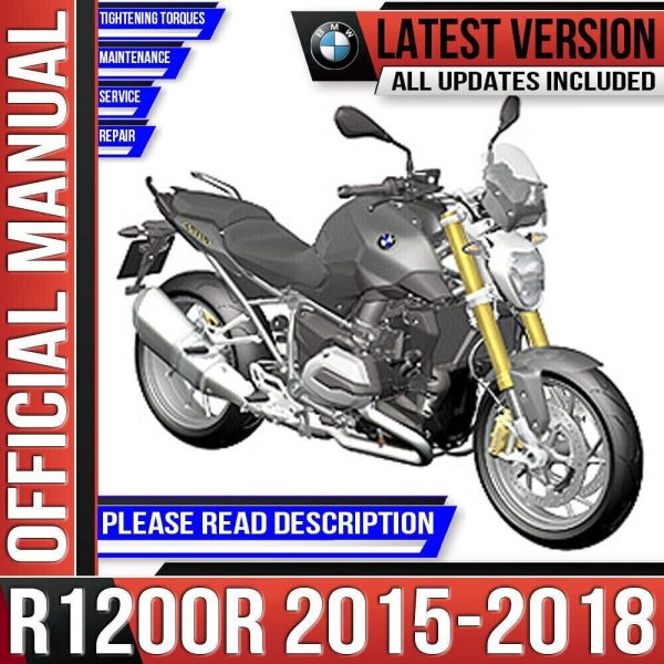 BMW R1200R Workshop Service Repair Manual 2015 - 2018 K53 12/2017 Edition Instant Download