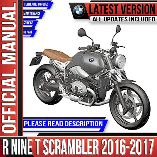 BMW R Nine T Scrambler Workshop Service Manual 2016 - 2017 K23 12/2017 Edition Instant Download