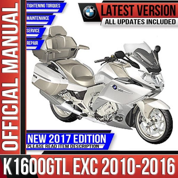 BMW K1600GTL Exclusive Workshop Service Manual 2010 2011 2012 2013 2014 215 2016 Instant Download