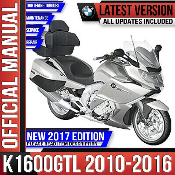 BMW K1600GTL Workshop Service Manual 2010 2011 2012 2013 2014 2015 2016 K48 Instant Download