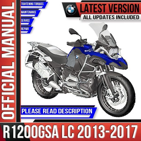 BMW R1200GS Adventure LC Workshop Service Manual 2013 2014 2015 2016 2017 K51 12/2017 Edition Instant Download