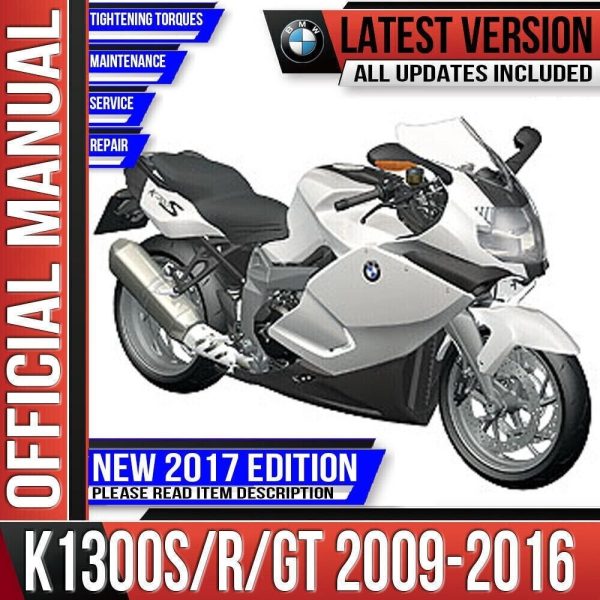 BMW K1300S K1300R K1300GT Workshop Service Repair Manual 2009 - 2016 K40 K43 K44 Instant Download