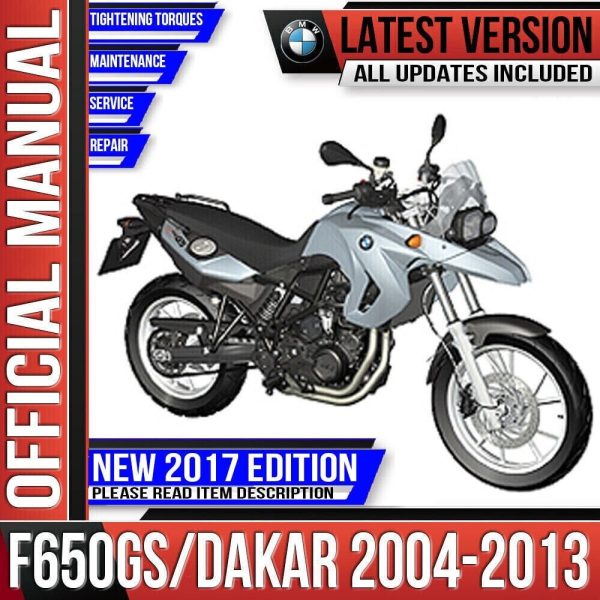 BMW F650GS and F650GS Dakar Workshop Service Repair Manual 2004 2005 2006 2007 2008 2009 2010 2011 2012 2013 Instant Download