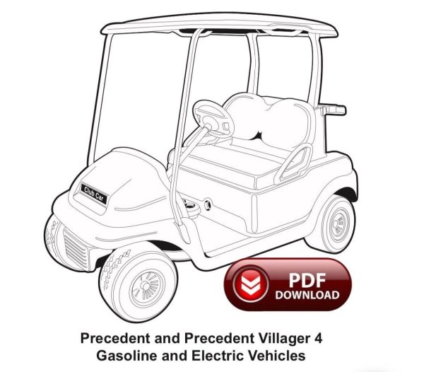 Club Car Precedent 2004 Maintenance and Service , Manual PDF Official Workshop Repair Technical Manual Instant Delivery