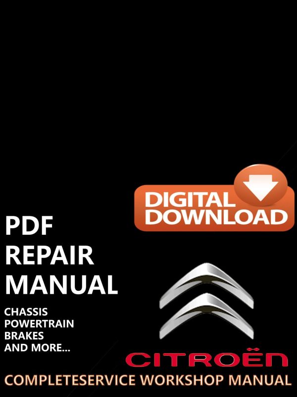 Citroen C8 Official Repair Manual Service Workshop PDF 2002 2003 2004 2005 2006 2007 2008 2009 2010 2011 2012 2013 2014