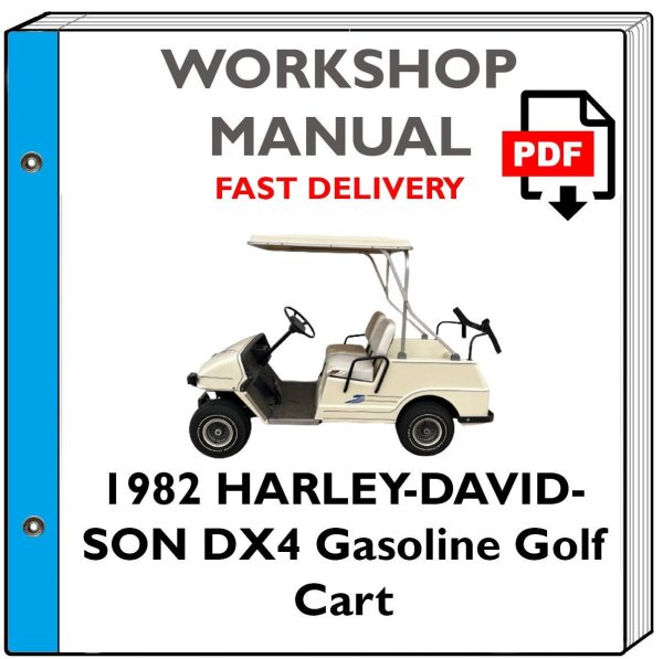 1982 HARLEY-DAVIDSON DX4 Gasoline Golf Cart Service Repair Shop Manual