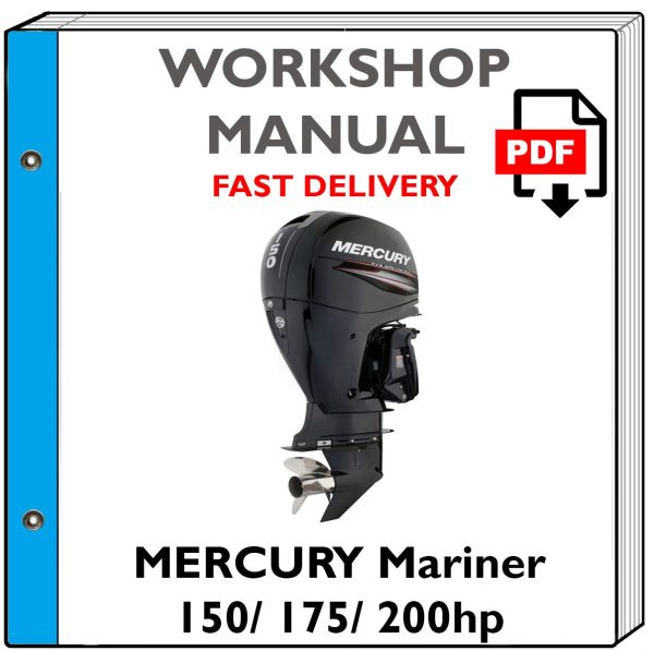 MERCURY Mariner 150/ 175/ 200hp EFi Outboard Motors Service Repair Shop Manual