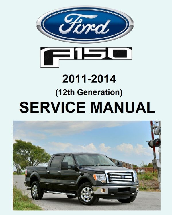 Ford 2012 F150 Service Manual