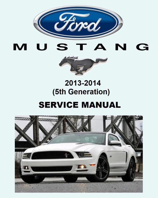 Ford 2013 Mustang V6 Service Manual