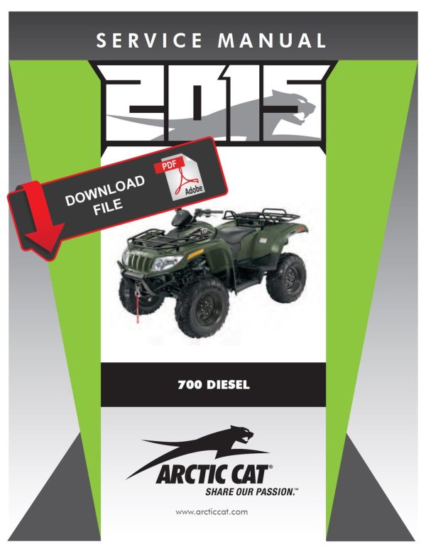 Arctic Cat 2015 ATV 700 Diesel Service Manual