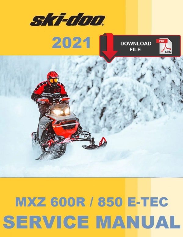 Ski-Doo 2021 MXZ X-RS 600R E-TEC Service Manual