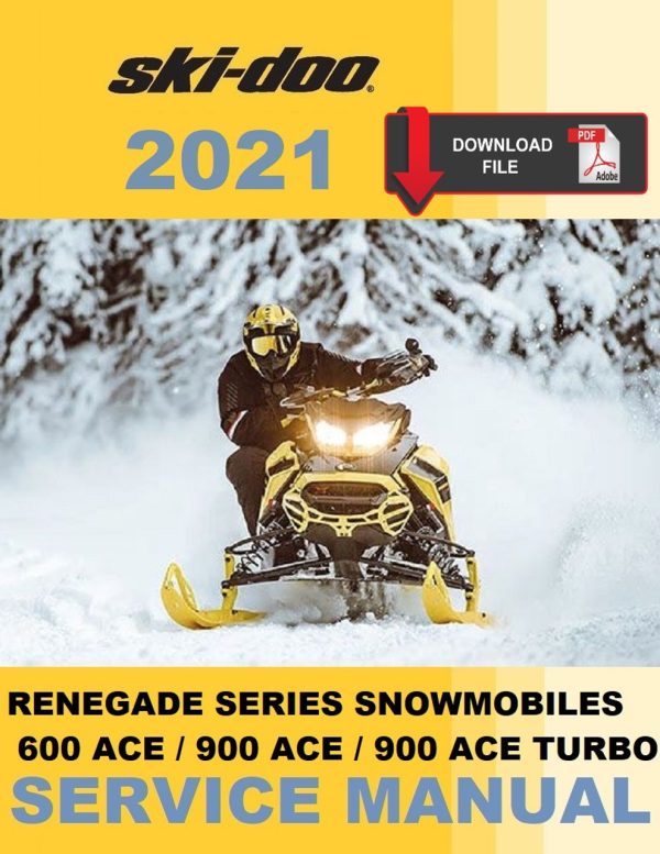 Ski-Doo 2021 Renegade X 900 ACE Turbo Service Manual