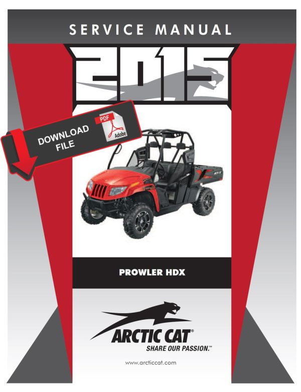 Arctic Cat 2015 Prowler 700 HDX XT Service Manual