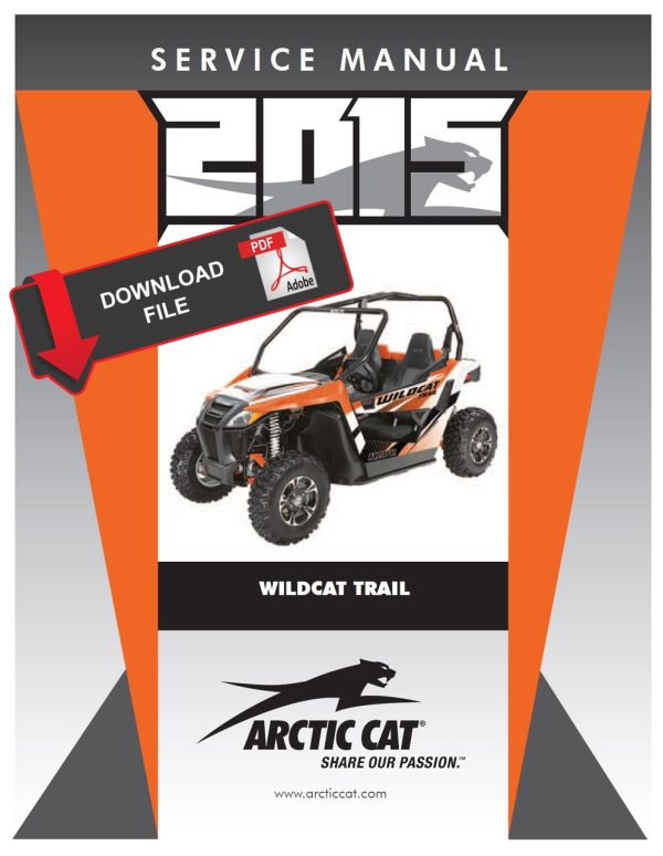 Arctic Cat 2015 Wildcat Trail Limited Service Manual