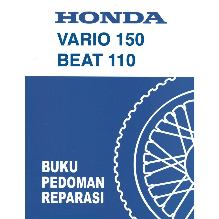 HONDA VARIO 150 BEAT 110 SERVICE WORKSHOP MANUAL / BUKU PEDOMAN REPARASI