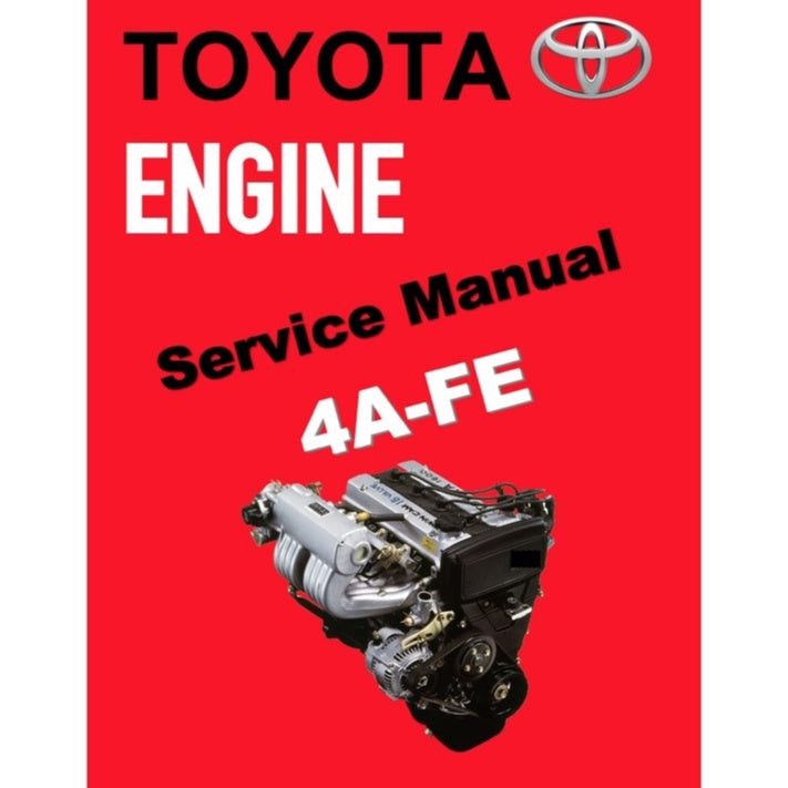 TOYOTA ENGINE 4A-FE / 4A-GE (16V) SERVICE REPAIR WORKSHOP MANUAL