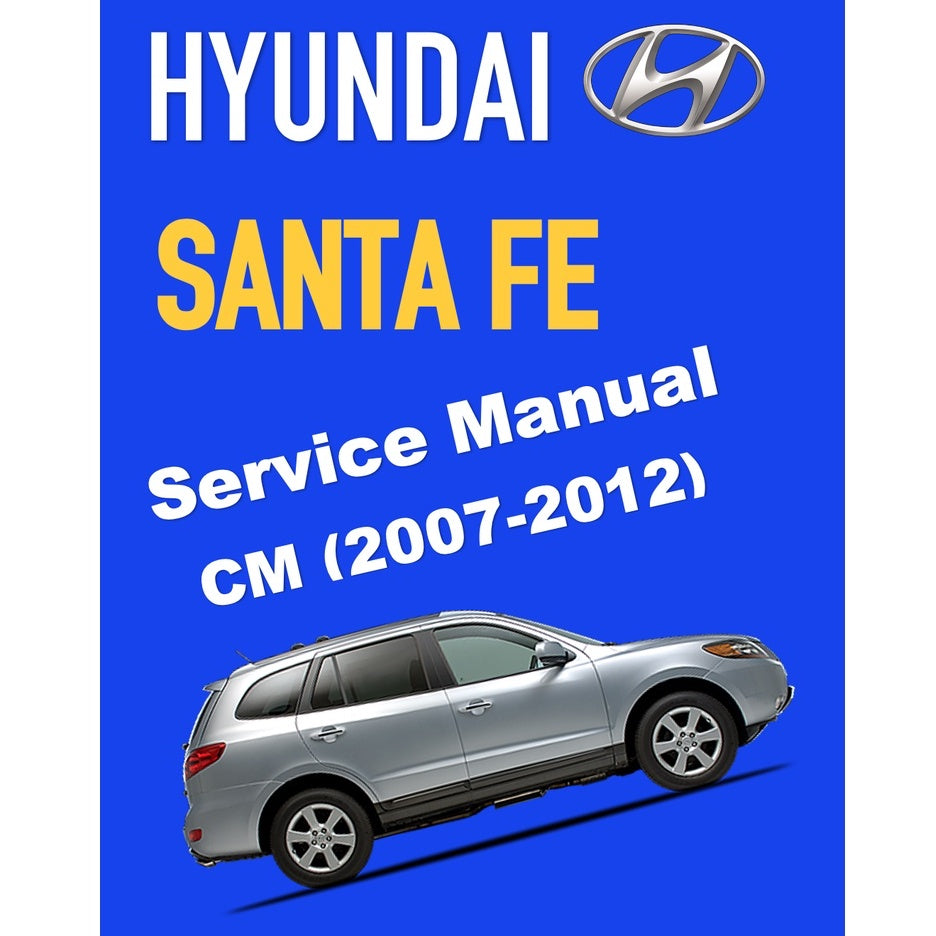 HYUNDAI SANTA FE CM (2007-2012) SERVICE WORKSHOP MANUAL - Image 2