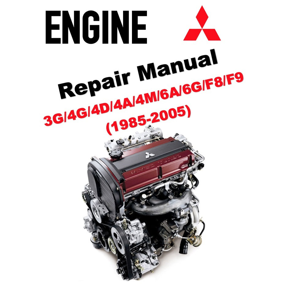 MITSUBISHI ENGINE ALL SERIES 3G/4G/4D/4A/4M/6A/6G/F8/F9 (1985-2005) REPAIR & SERVICE WORKSHOP MANUAL - Image 2