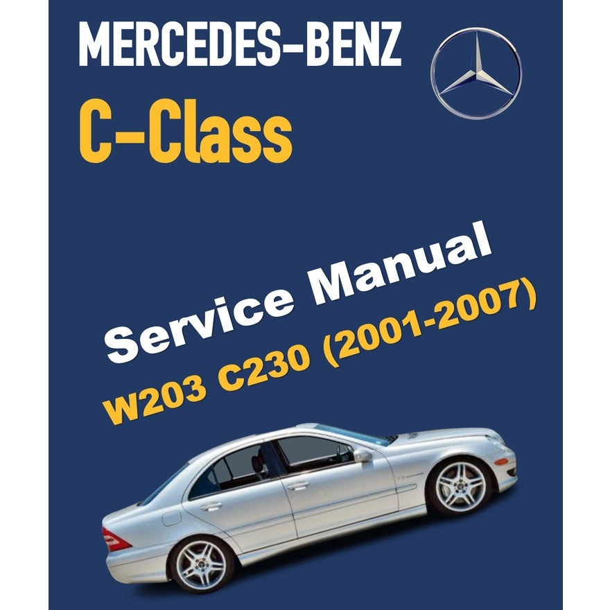 MERCEDES BENZ C-CLASS W203 C230 (2001-2007) SERVICE WORKSHOP MANUAL - Image 2