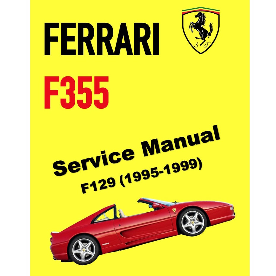 FERRARI F355/ F129 (1995-1999) SERVICE WORKSHOP MANUAL + PARTS CATALOGUE