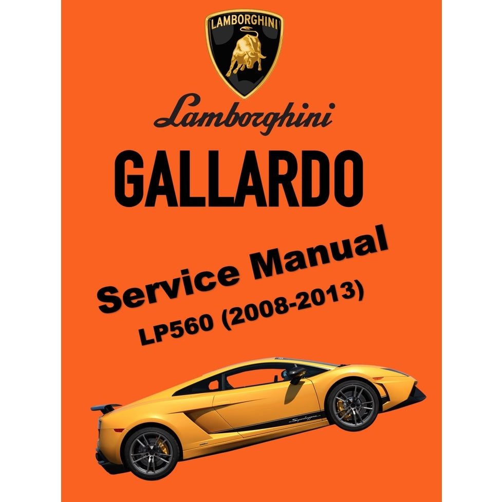 LAMBORGHINI GALLARDO LP560 (2008-2013) SERVICE WORKSHOP MANUAL