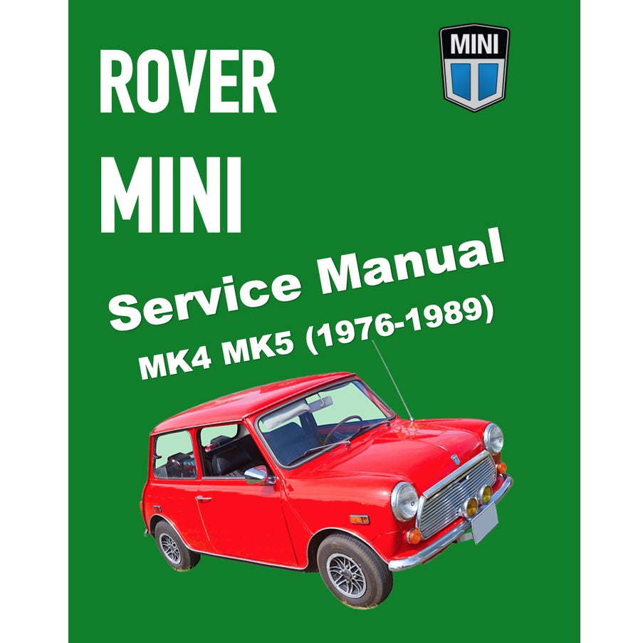 [CLASSIC] MINI-ROVER MK4-MK5 (1976-1989) SERVICE WORKSHOP MANUAL