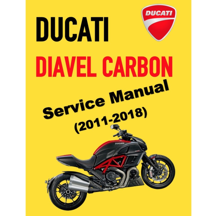 DUCATI DIAVEL CARBON SERVICE REPAIR WORKSHOP MANUAL + PARTS CATALOGUE + OWNER'S MANUAL