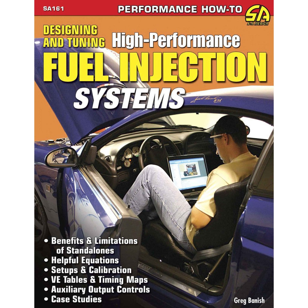 HIGH PERFORMANCE FUEL INJECTION SYSTEMS - DESIGNING & TUNING - SA161