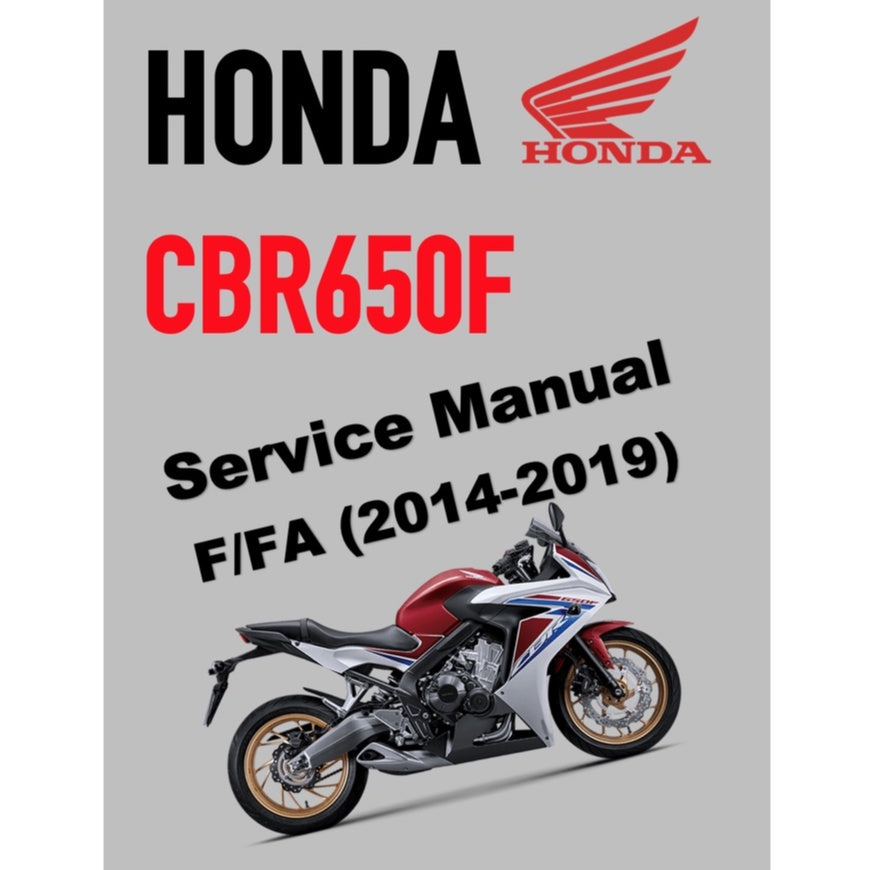 HONDA CBR650F (2014-2019) SERVICE WORKSHOP MANUAL + PARTS CATALOGUE + OWNER'S MANUAL