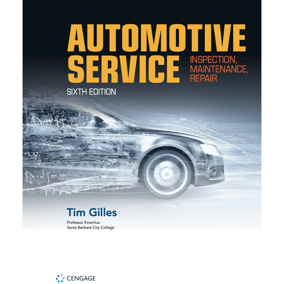 Automotive Service: Inspection, Maintenance, Repair 6th Edition (2018) - Tim Gilles - Image 2