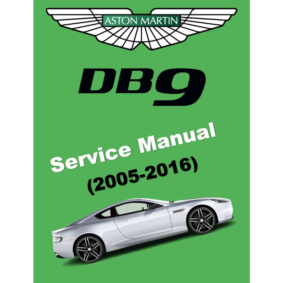 ASTON MARTIN DB9 (2005-2016) SERVICE WORKSHOP MANUAL
