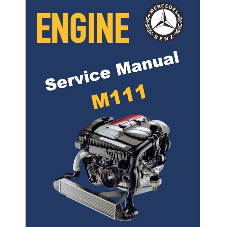 MERCEDES BENZ ENGINE M111 SERVICE REPAIR MANUAL - Image 2