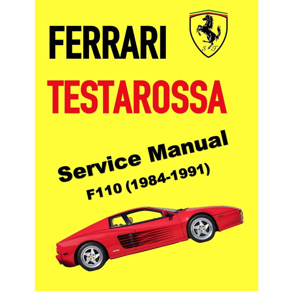 FERRARI TESTAROSSA F110 (1984-1991) SERVICE WORKSHOP MANUAL + PARTS CATALOGUE