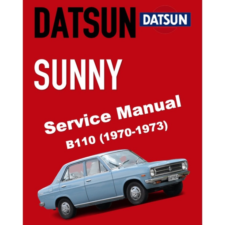 DATSUN 1200 B110 (1970-1973) SERVICE WORKSHOP MANUAL
